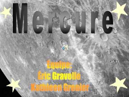 Mercure Équipe: Éric Gravelle Kathleen Grenier.