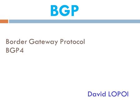 Border Gateway Protocol BGP4
