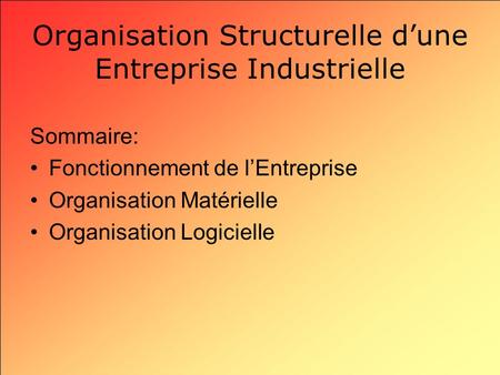 Organisation Structurelle d’une Entreprise Industrielle