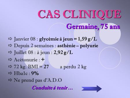CAS CLINIQUE Germaine, 75 ans