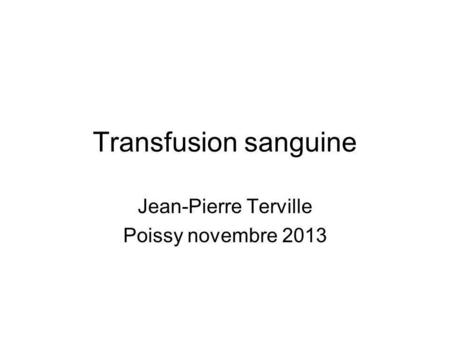 Jean-Pierre Terville Poissy novembre 2013