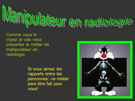 Manipulateur en radiologie