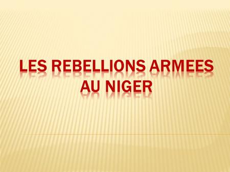  1985: premiers signes avant-coureurs du déclenchement de la première rébellion armée  1990: intensification de la rébellion suite aux évènements dits.