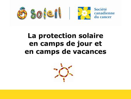 La protection solaire en camps de jour et en camps de vacances