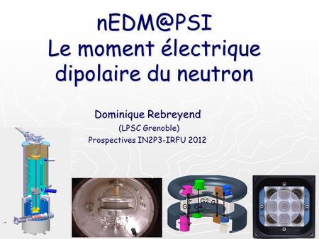 Le moment électrique dipolaire du neutron