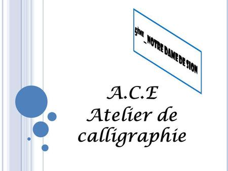 A.C.E Atelier de calligraphie
