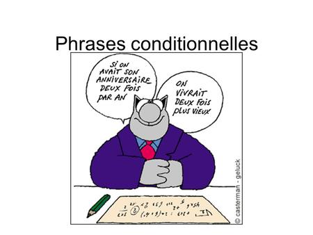 Phrases conditionnelles