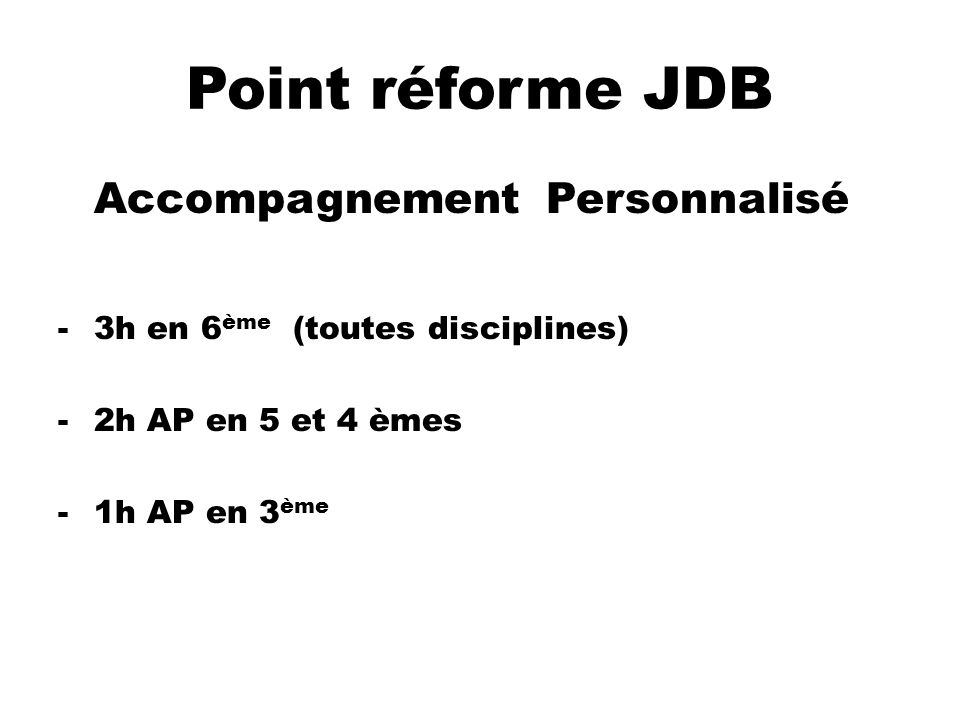 Point réforme JDB Accompagnement Personnalisé