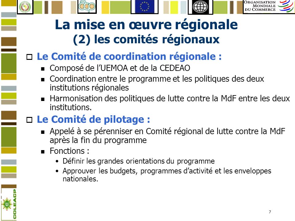 La mise en œuvre régionale (2) les comités régionaux