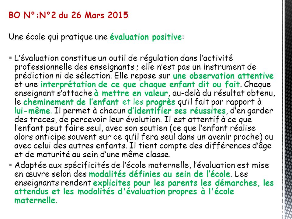 BO N°:N°2 du 26 Mars 2015 Une école qui pratique une évaluation positive: