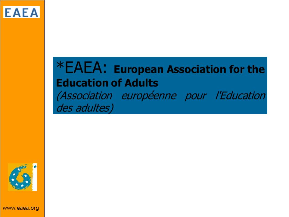 *EAEA: European Association for the Education of Adults