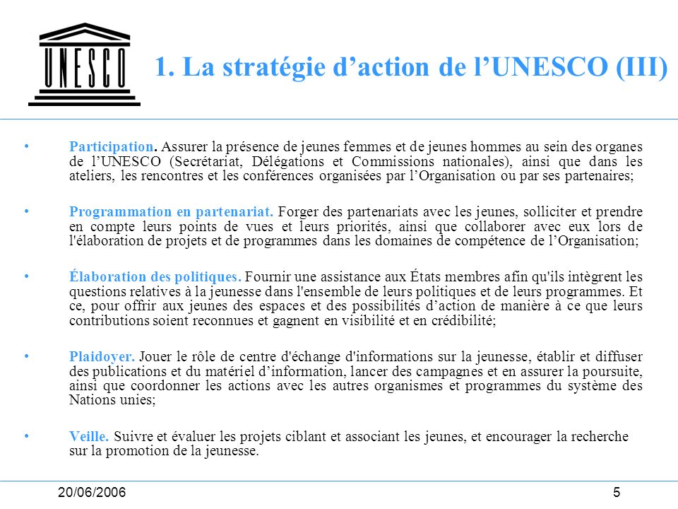 1. La stratégie d’action de l’UNESCO (III)