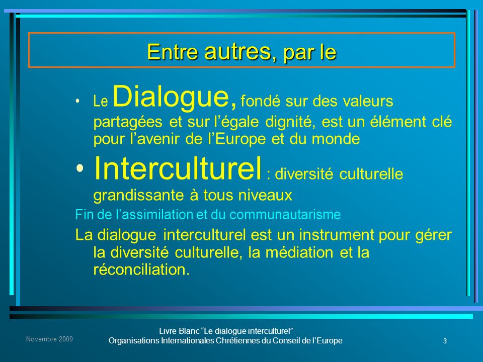 Interculturel : diversité culturelle grandissante à tous niveaux