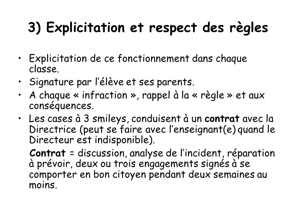 3) Explicitation et respect des règles