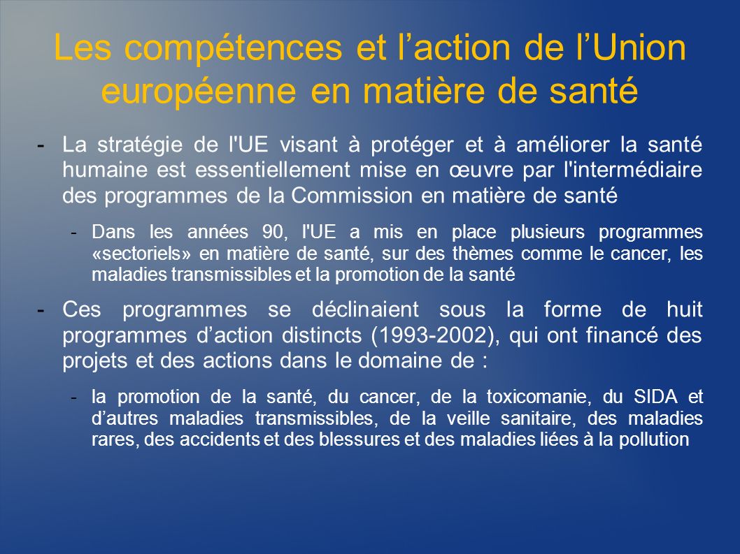 Les compétences et l’action de l’Union européenne en matière de santé