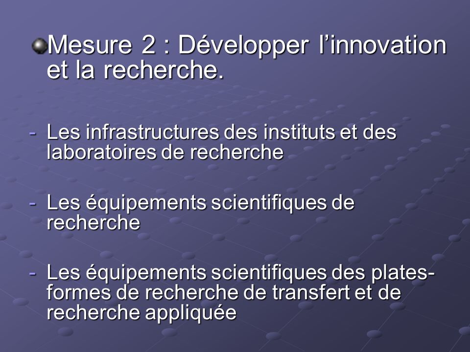 Mesure 2 : Développer l’innovation et la recherche.