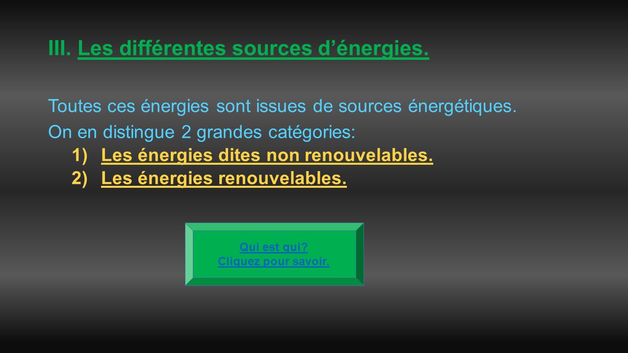 Les différentes sources d’énergies.