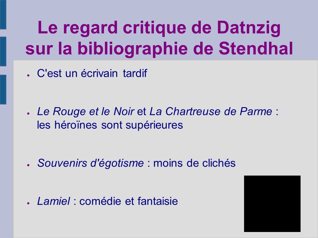 Le regard critique de Datnzig sur la bibliographie de Stendhal