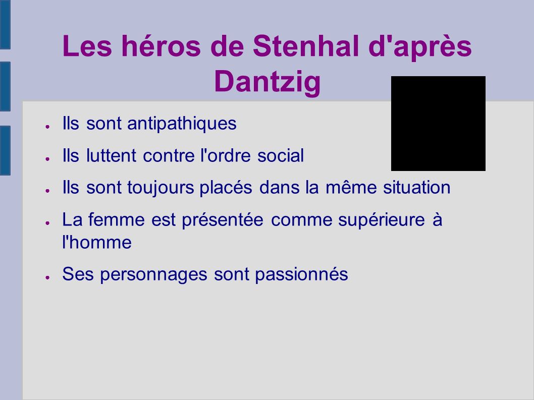 Les héros de Stenhal d après Dantzig
