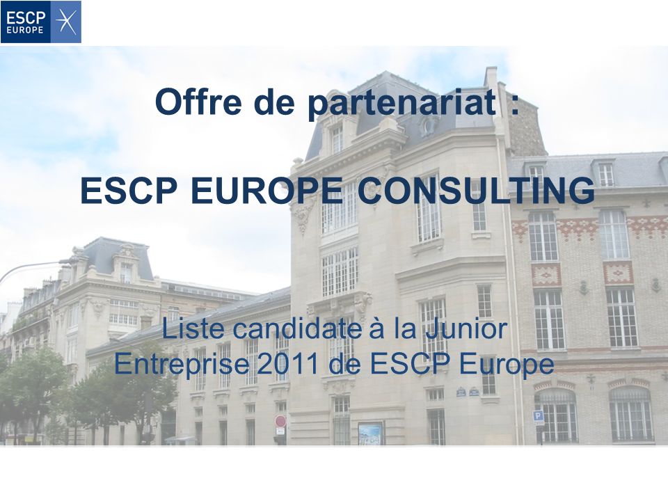 Offre de partenariat : ESCP EUROPE CONSULTING