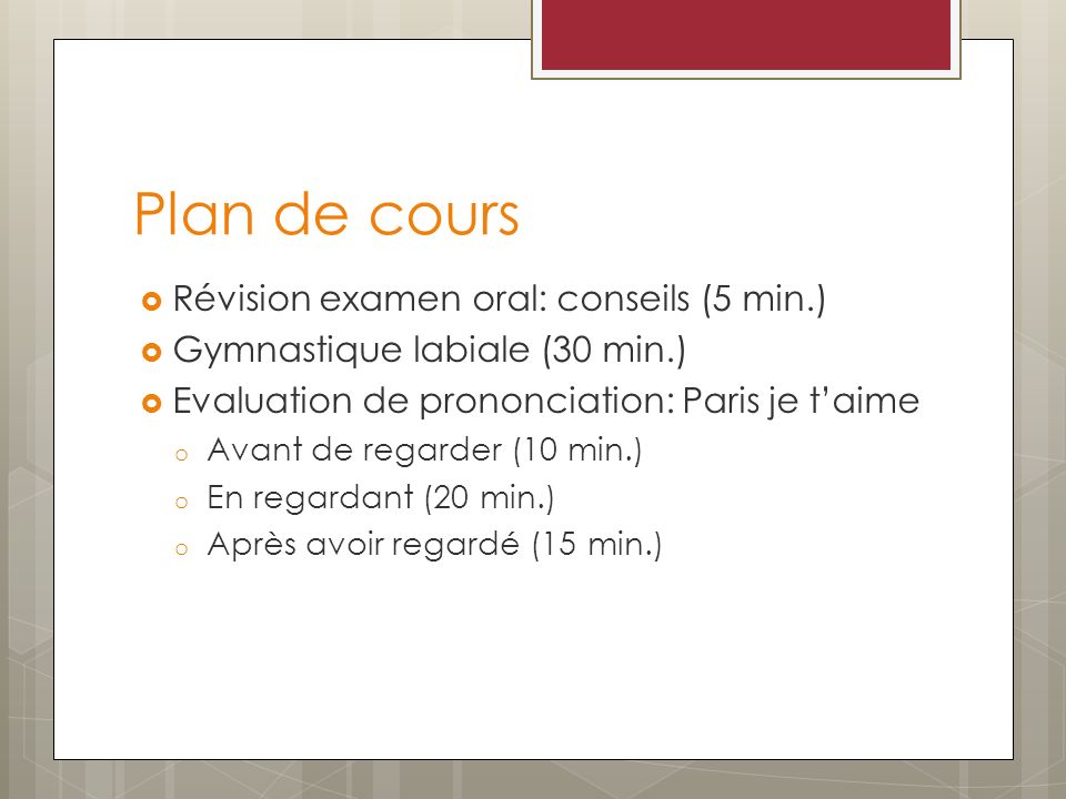 Plan de cours Révision examen oral: conseils (5 min.)