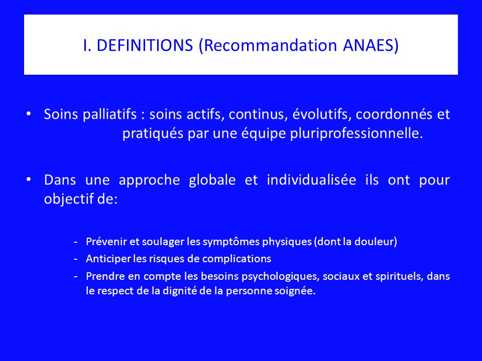 I. DEFINITIONS (Recommandation ANAES)