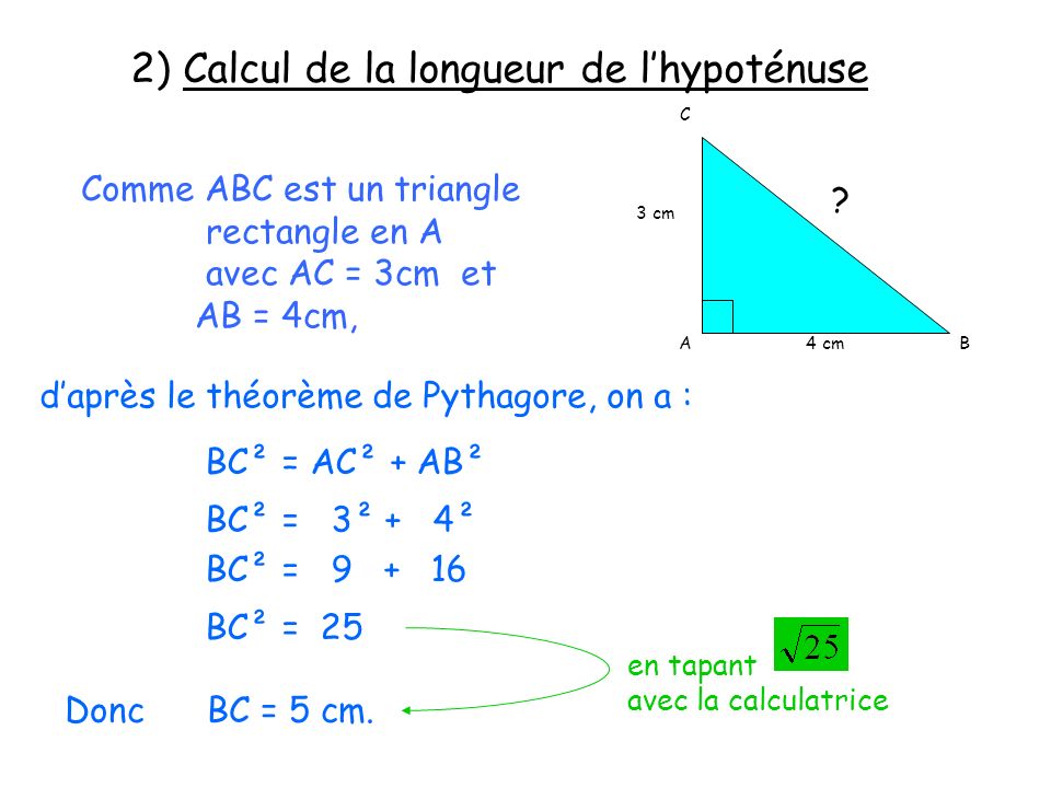 2) Calcul de la longueur de l’hypoténuse