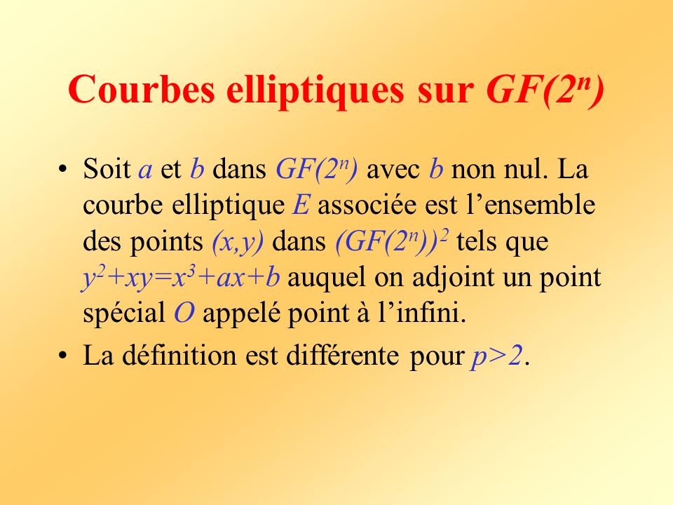 Courbes elliptiques sur GF(2n)