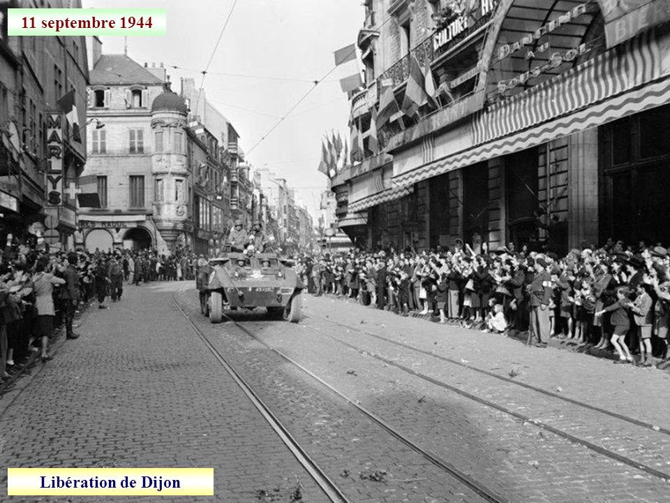 11 septembre 1944 Libération de Dijon