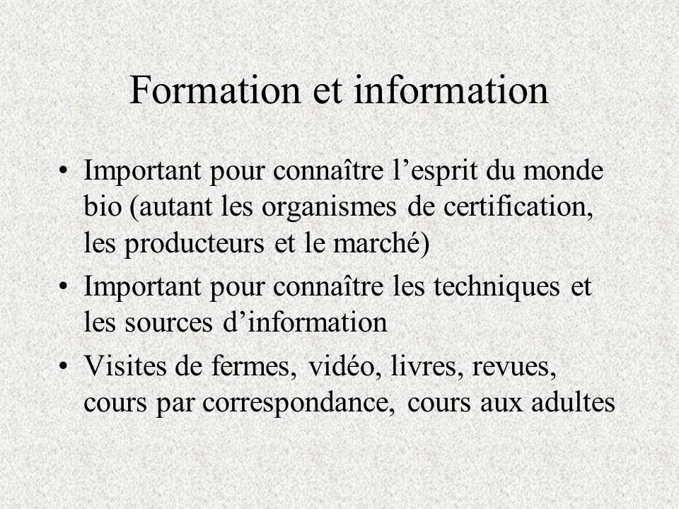 Formation et information
