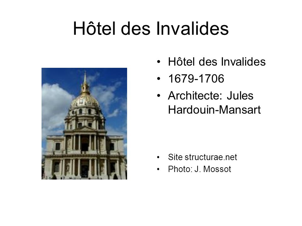 Hôtel des Invalides Hôtel des Invalides