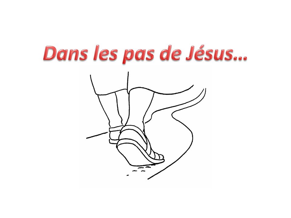 Dans les pas de Jésus…