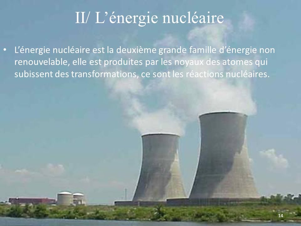 II/ L’énergie nucléaire