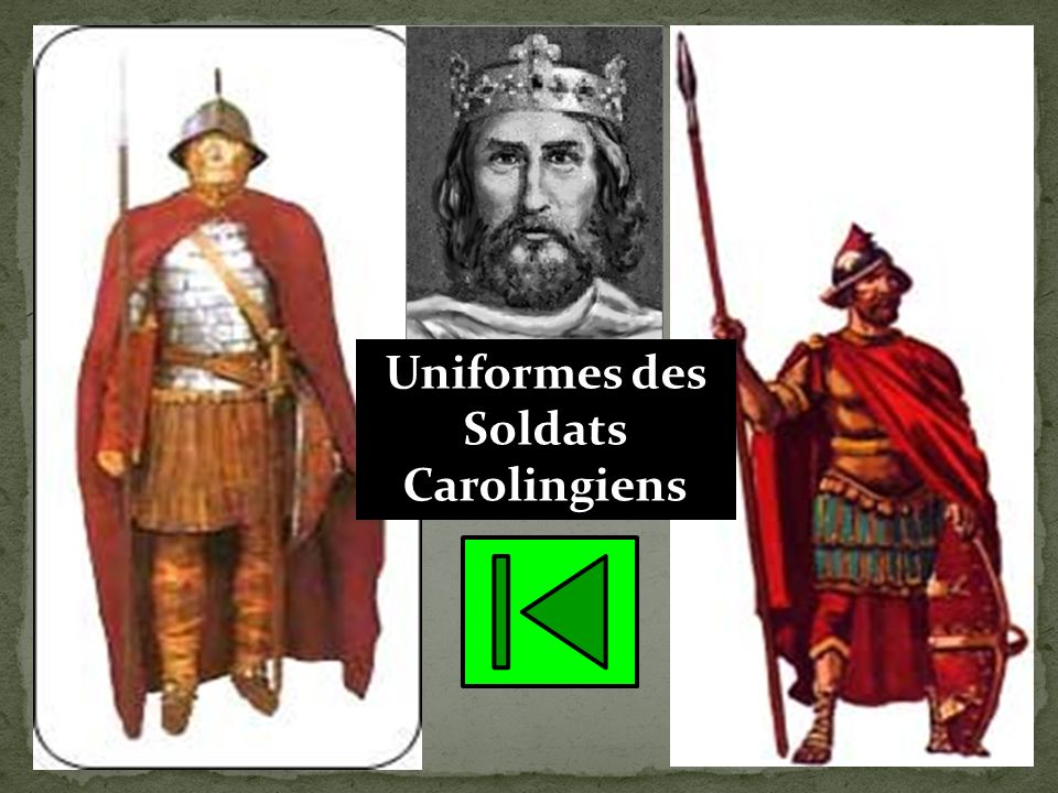 Uniformes des Soldats Carolingiens