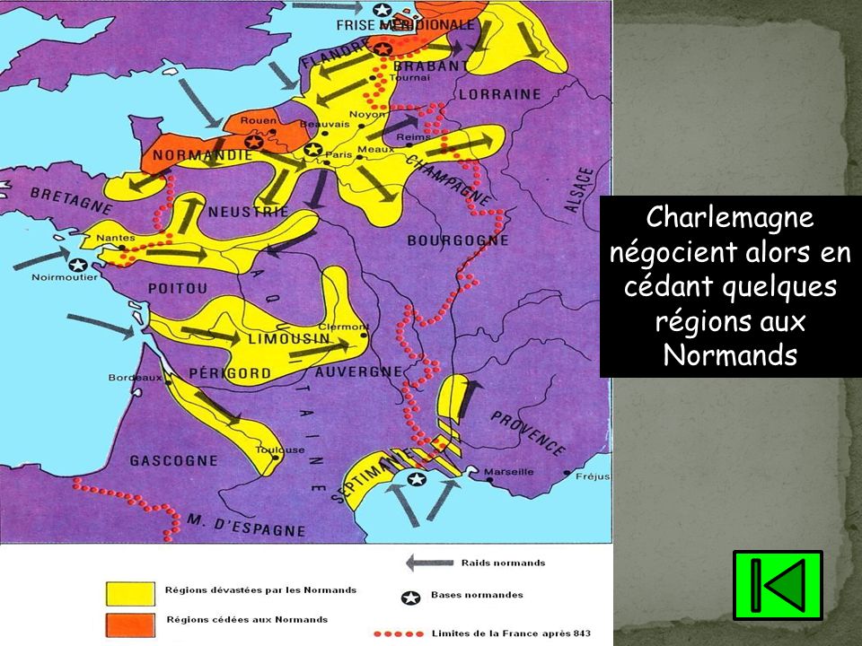 Charlemagne négocient alors en cédant quelques régions aux Normands