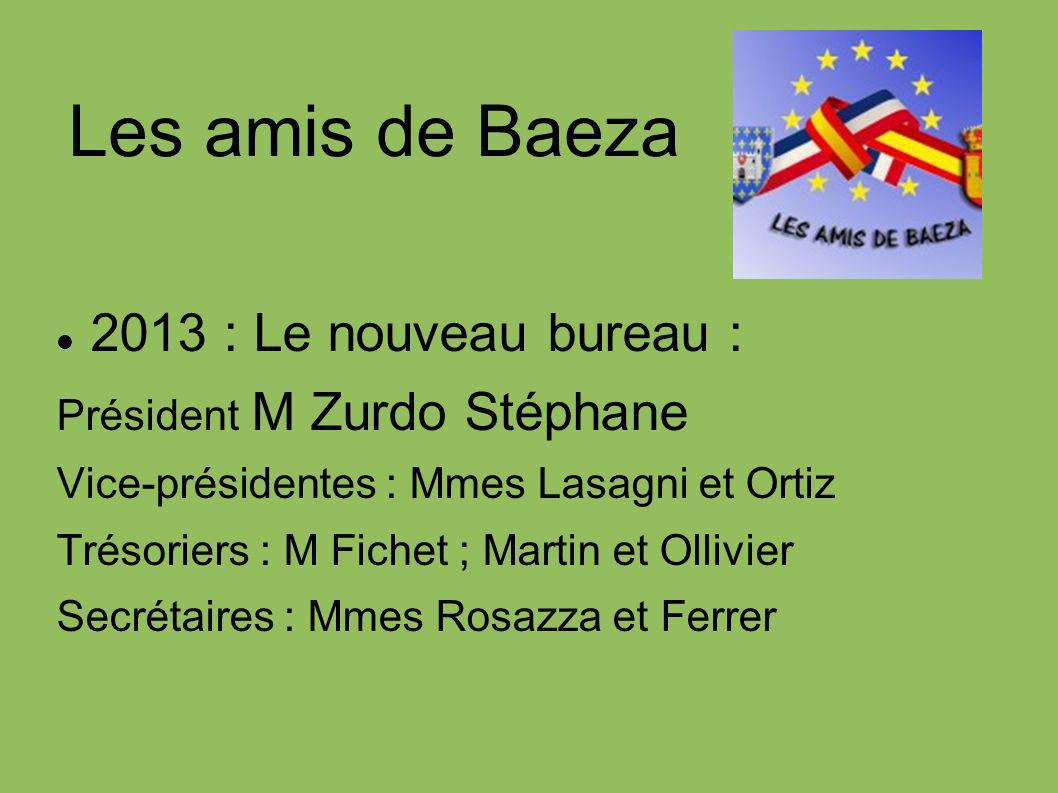Les amis de Baeza 2013 : Le nouveau bureau :