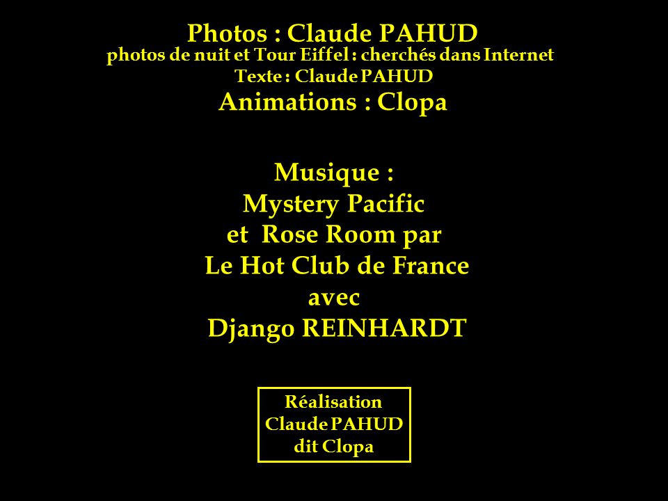 Photos : Claude PAHUD Animations : Clopa Musique : Mystery Pacific