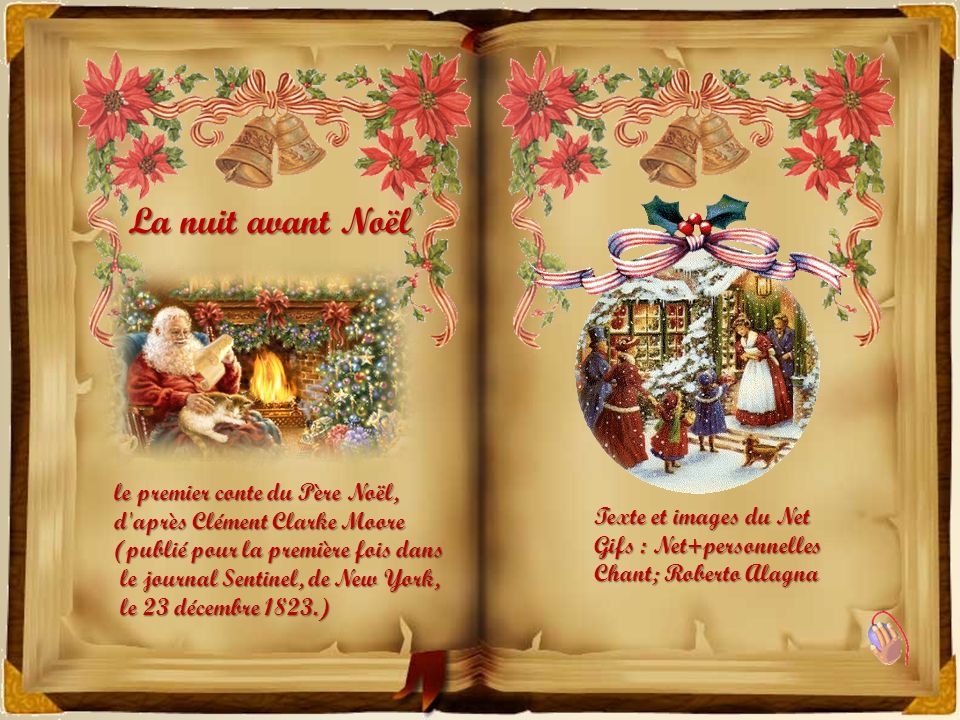 La nuit avant Noël le premier conte du Père Noël, d après Clément Clarke Moore (publié pour la première fois dans.