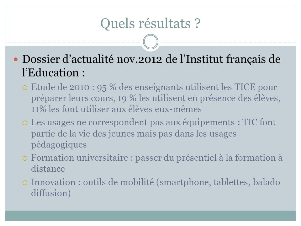 Quels résultats Dossier d’actualité nov.2012 de l’Institut français de l’Education :