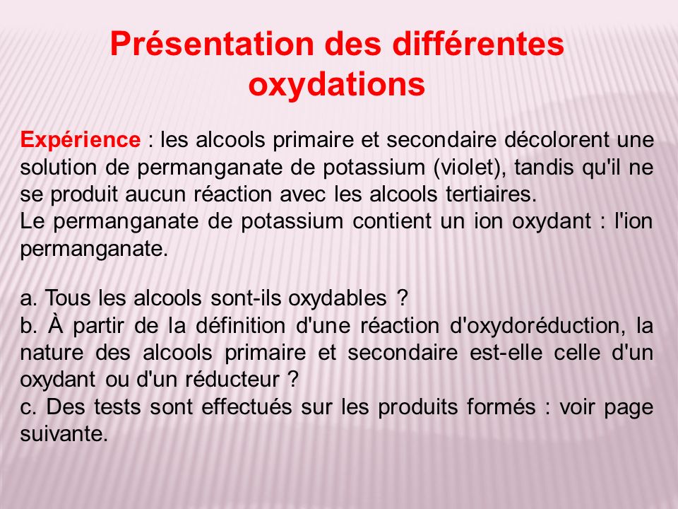 Présentation des différentes oxydations