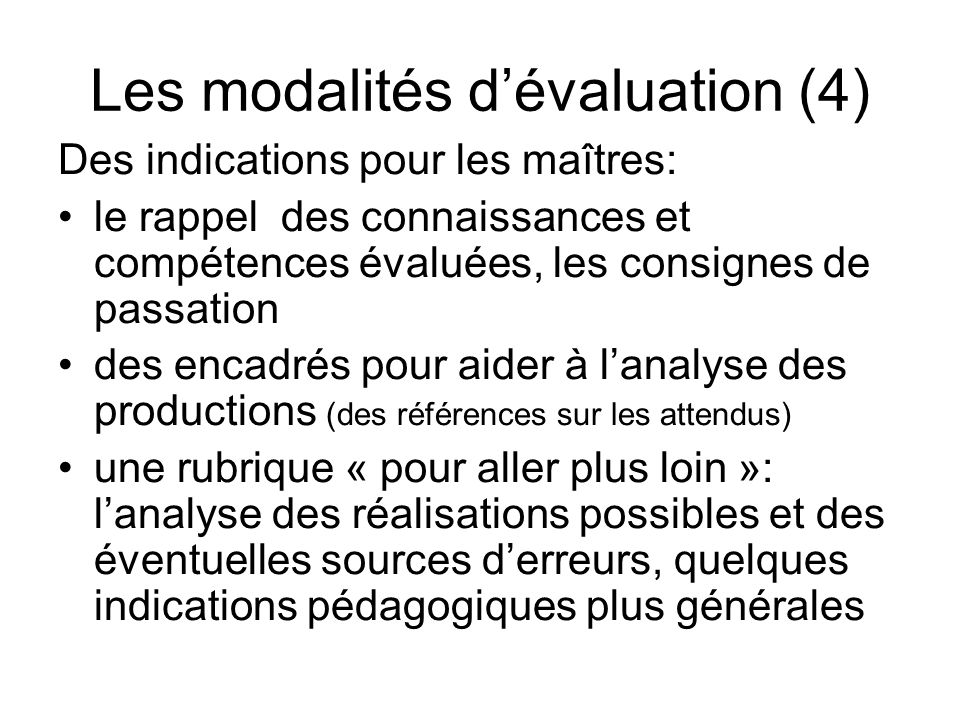 Les modalités d’évaluation (4)