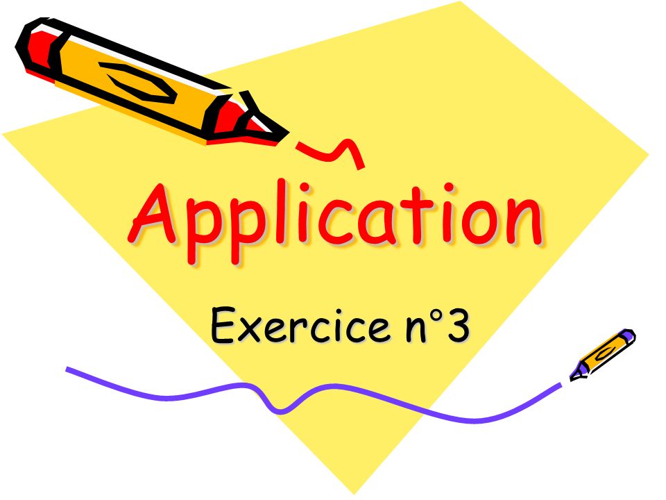 Application Exercice n°3