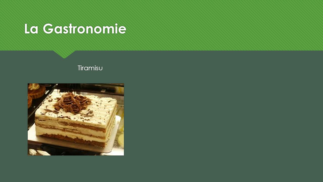 La Gastronomie Tiramisu
