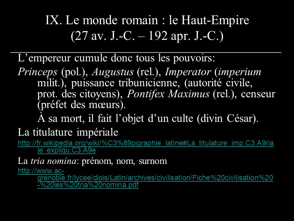 IX. Le monde romain : le Haut-Empire (27 av. J.-C. – 192 apr. J.-C.)