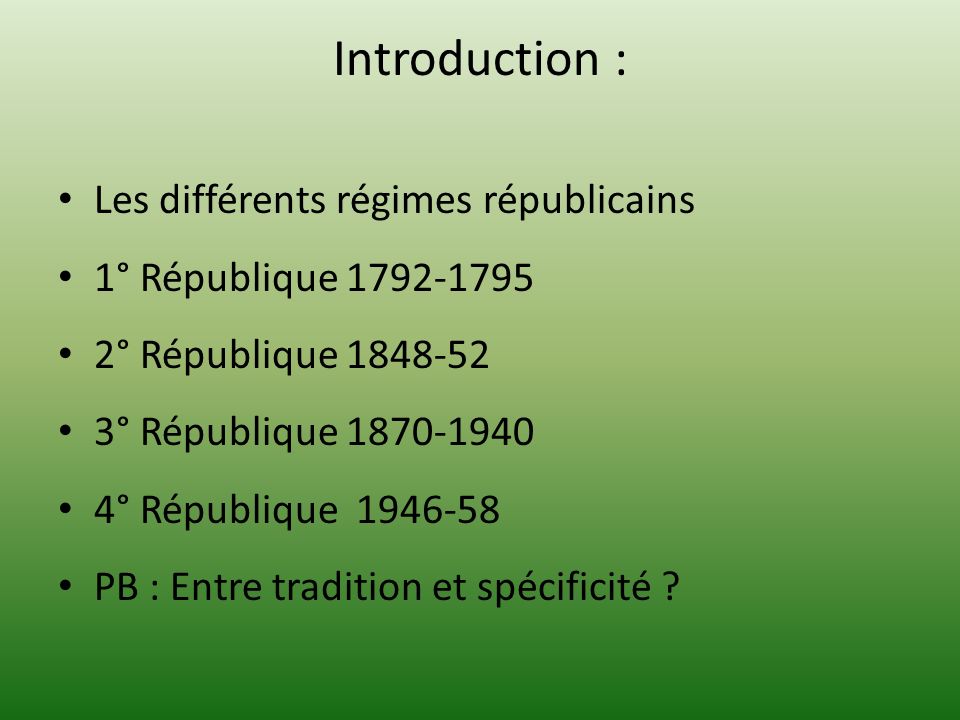 Introduction : Les différents régimes républicains