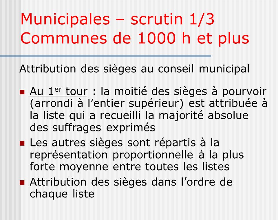 Municipales – scrutin 1/3 Communes de 1000 h et plus