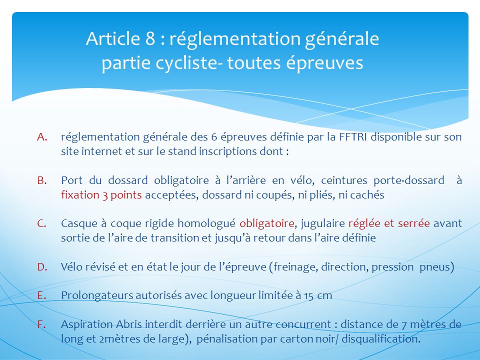 Article 8 : réglementation générale partie cycliste- toutes épreuves