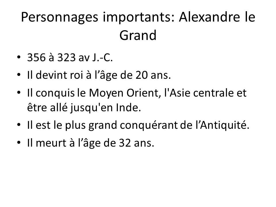 Personnages importants: Alexandre le Grand