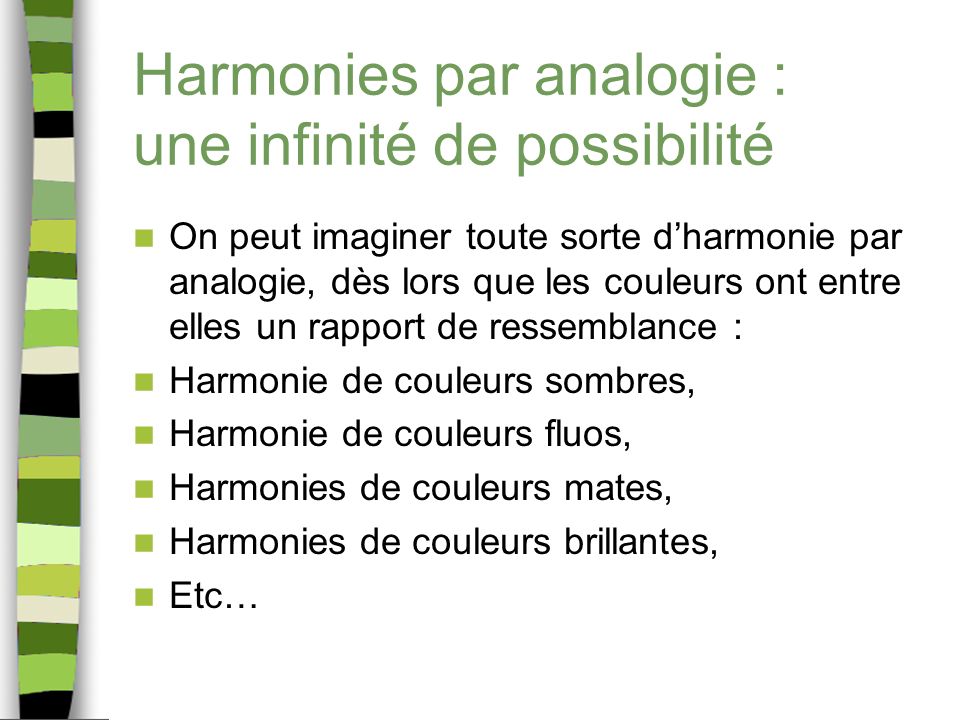 Harmonies par analogie : une infinité de possibilité