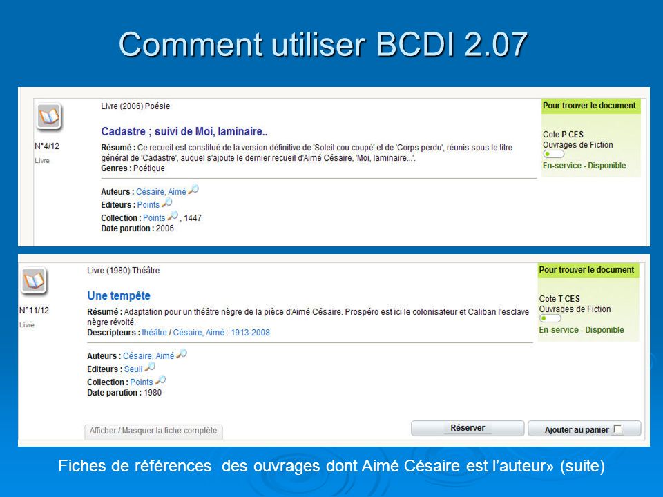 Comment utiliser BCDI 2.07 Fiches de références des ouvrages dont Aimé Césaire est l’auteur» (suite)